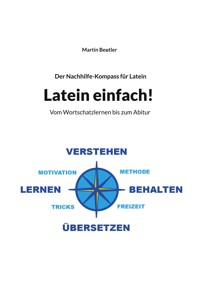 Der Nachhilfe-Kompass für Latein - Martin Beutler - ebook