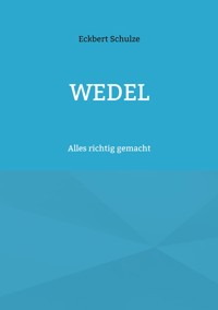 Wedel 10 - Eckbert Schulze - ebook
