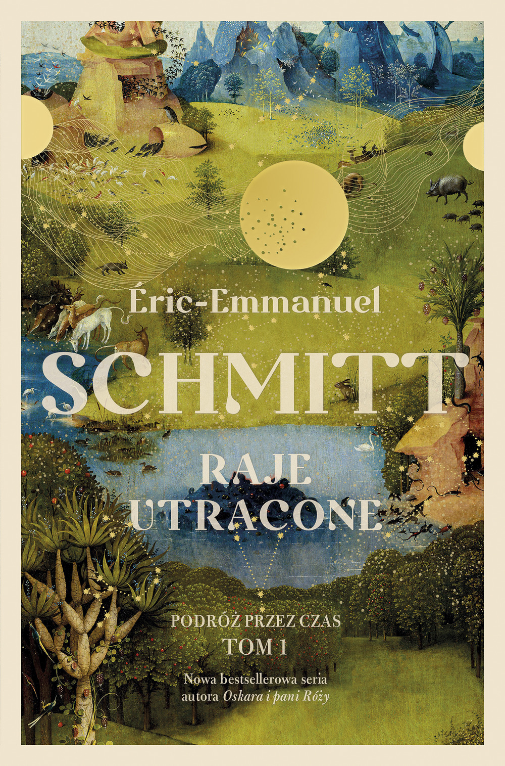 Raje utracone. Seria Podróż przez czas. Tom 1 - Eric-Emmanuel Schmitt - książka