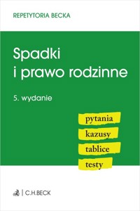 Spadki i prawo rodzinne Pytania Kazusy Tablice Testy -  - książka