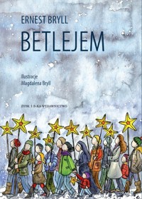 Betlejem - Ernest Bryll - książka