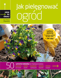 Jak pielęgnować ogród - Chojnowska Ewa, Chojnowski Mariusz - książka