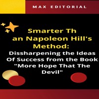 Smarter Than Napoleon Hill's Method - MAX EDITORIAL - ebook