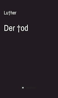 Der Tod - Luther - ebook