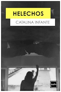 Helechos - Catalina Infante - ebook