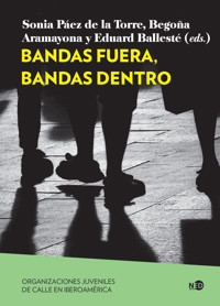 Bandas fuera, bandas dentro - Sonia Páez de la Torre - ebook