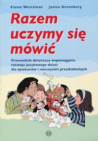 Razem uczymy się mówić - Weitzman Elaine, Greenberg Janice - książka