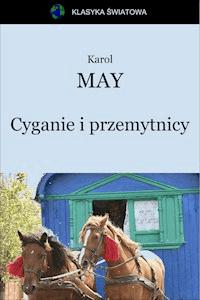 Cyganie i przemytnicy - Karol May - ebook