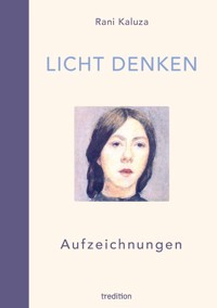 Licht denken - Rani Kaluza - ebook