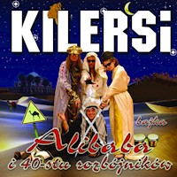 Alibaba i 40-stu rozbójników - Kilersi - audiobook