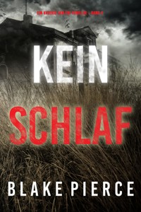 Kein Schlaf (Ein Valerie Law FBI-Thriller – Band 4) - Blake Pierce - ebook