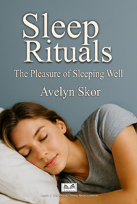 Sleep Rituals - Avelyn Skor/ Luizsantos - ebook