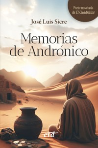 Memorias de Andrónico - José Luis Sicre Díaz - ebook