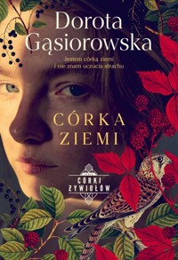 Córka ziemi - Dorota Gąsiorowska - książka