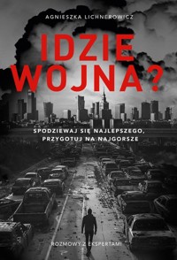 Idzie wojna? - Lichnerowicz Agnieszka - książka