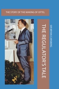 The Regulator's Tale - Bryan Carsberg - ebook