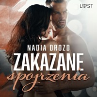 Zakazane spojrzenia – opowiadanie erotyczne - Nadia Drozd - ebook + audiobook