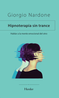 Hipnoterapia sin trance - Giorgio Nardone - ebook