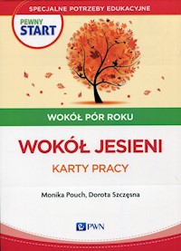 Pewny start Wokół pór roku Wokół jesieni Karty pracy - Pouch Monika, Szczęsna Dorota - książka