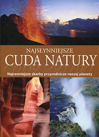 Najsłynniejsze cuda natury - - książka