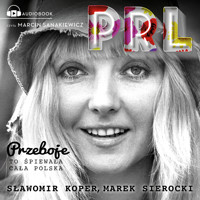 Przeboje PRL - Sławomir Koper, Marek Sierocki - ebook + audiobook