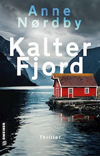 Kalter Fjord - Anne Nordby - ebook