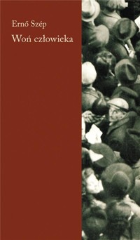 Woń człowieka - Erno Szep - książka