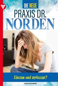 Einsam und verlassen? - Carmen von Lindenau - ebook
