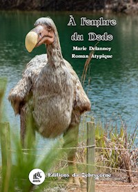 À l'ombre du Dodo - Marie Delannoy - ebook