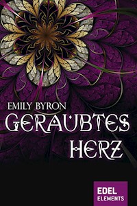 Geraubtes Herz - Emily Byron - ebook