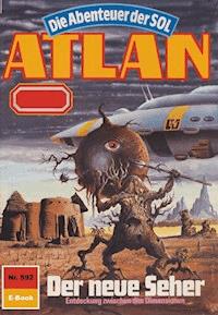 Atlan 592: Der neue Seher - Peter Griese - ebook