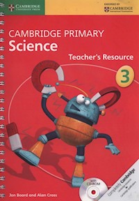 Cambridge Primary Science Teacher’s Resource 3 + CD - Board Jon, Cross Alan - książka