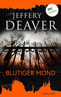 Blutiger Mond - Jeffery Deaver - ebook