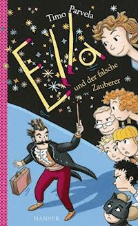 Ella und der falsche Zauberer - Parvela Timo - ebook