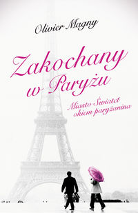 Zakochany w Paryżu - Magny Olivier - książka