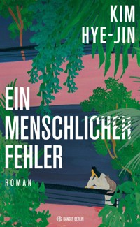 Ein menschlicher Fehler - Hye-jin Kim - ebook