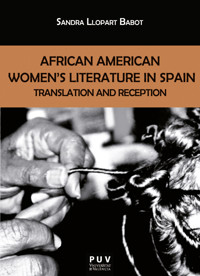 African American Women's Literature in Spain - Sandra Llopart Babot - ebook