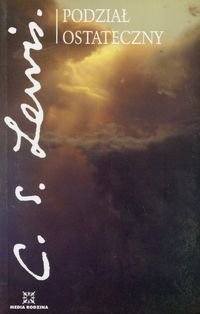 Podział ostateczny - Lewis Clive Staples - książka