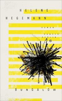 Bungalow - Helene Hegemann - ebook