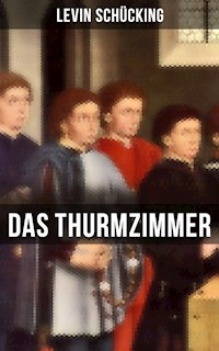 Das Thurmzimmer - Levin Schücking - ebook
