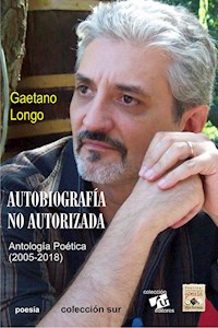 Autobiografía no autorizada - Gaetano Longo - ebook