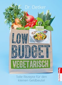 Low Budget Vegetarisch - Dr. Oetker - ebook