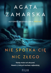 Nie spotka cię nic złego - Zamarska Agata - ebook + audiobook