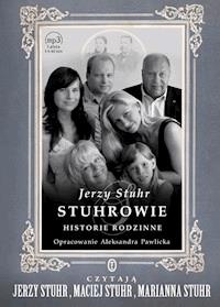 Stuhrowie. Historie rodzinne - Jerzy Stuhr - audiobook