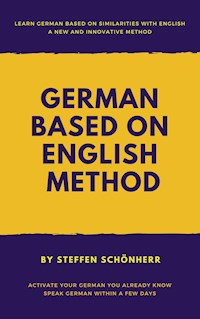 German based on English method - Steffen Schönherr - ebook
