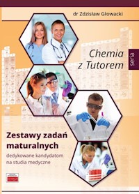 Chemia z Tutorem Zestawy zadań maturalnych - Głowacki Zdzisław - książka