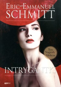 Intrygantki - Schmitt Éric-Emmanuel - ebook + książka