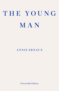 The Young Man - Ernaux Annie - ebook