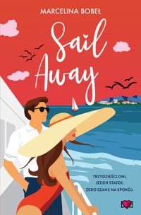 Sail Away - Marcelina Bobeł - ebook + audiobook + książka