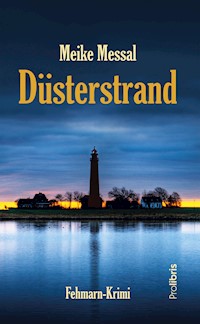 Düsterstrand - Meike Messal - ebook